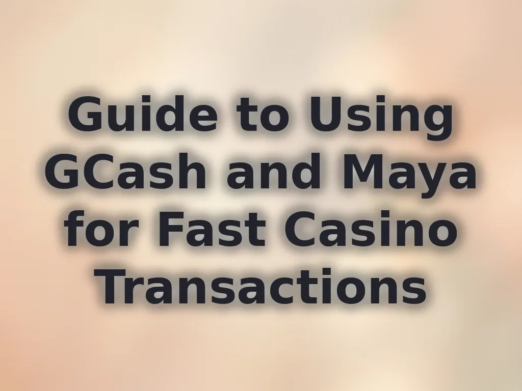 GCash and Maya payment guide